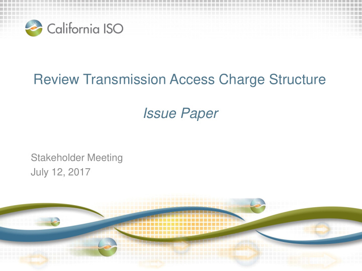 review transmission access charge structure issue paper