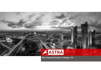 New Transport System of Astana. ITS  Basic information. Goals and objectives of the project The