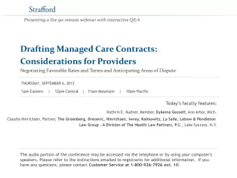 Drafting Managed Care Contracts:  Considerations for Providers  Negotiating Favorable Rates and