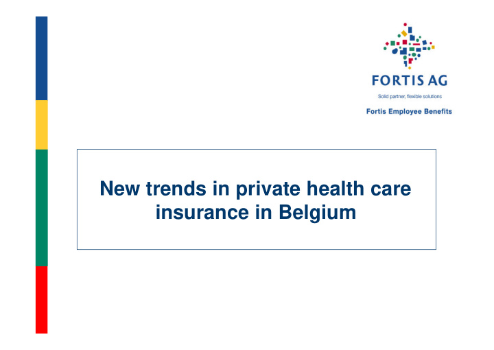 new trends in private health care insurance in belgium