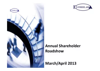 Annual Shareholder  Roadshow  March/April 2013  Contents  1.  Objectives of Eyomhlaba  2.  Current