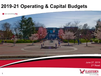 2019-21 Operating &amp; Capital Budgets  June 27, 2019 2 nd Read  1  Board of Trustees Statement of