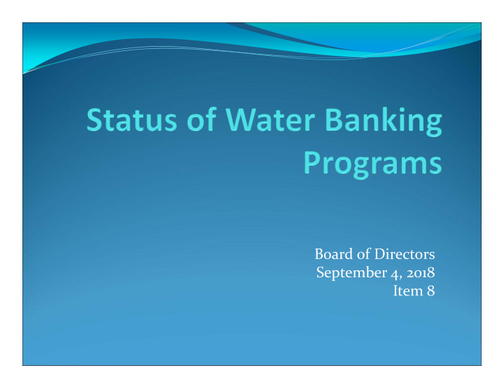 board of directors september 4 2018 item 8 banking