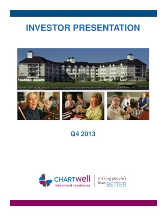INVESTOR PRESENTATION  Q4 2013  Cautionary Statements  This presentation contains forward-looking
