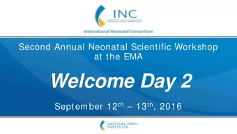 Welcome Day 2 September 12 th  13 th , 2016 Agenda  September 13 th , Afternoon  1:00 p.m.