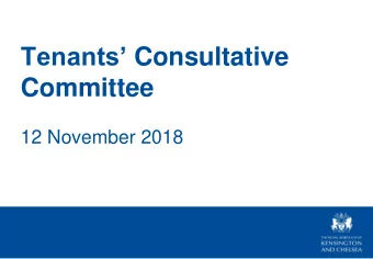 Tenants Consultative  Committee  12 November 2018  Agenda  1. Minutes and Matters Arising  2.