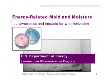 Why Mold Training?  Effective November 12, 2004, the U.S. Department of Energy issued
