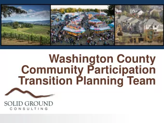 Community Participation  Transition Planning Team  Team Members  Andre Tremoulet, PhD  Center for