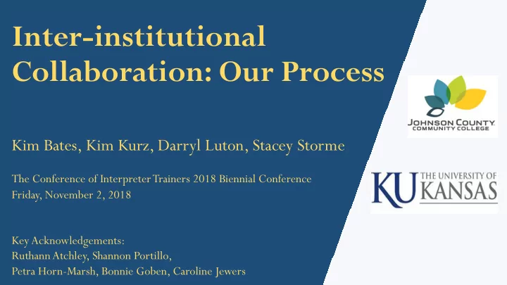 inter institutional collaboration our process