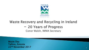 nd Novem  22 22 nd  ember  er 2017  17  1  1.  IWMA Members and Services  2.  Ireland in the 1990s