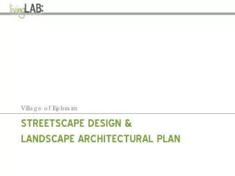 STREETSCAPE DESIGN &amp;  LANDSCAPE ARCHITECTURAL PLAN  AGENDA  A Visio n fo r E  phra im    Ana