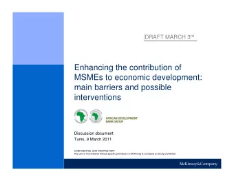 Enhancing the contribution of  MSMEs to economic development:  main barriers and possible