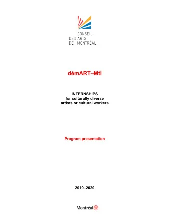 dmARTMtl  INTERNSHIPS  for culturally diverse  artists or cultural workers  Program