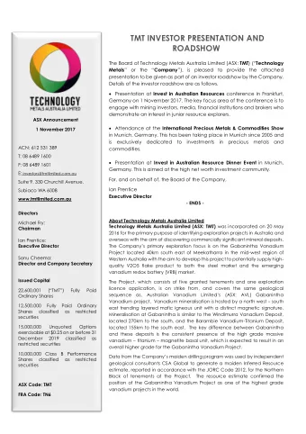 TMT INVESTOR PRESENTATION AND ROADSHOW The Board of Technology Metals Australia Limited (ASX: TMT )