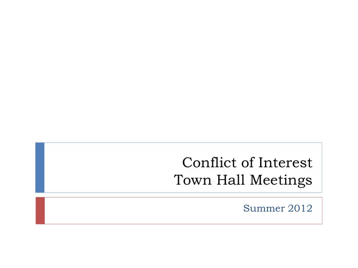 conflict of interest town hall meetings