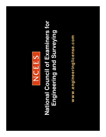 National Council of Examiners for  Engineering and Surveying  w w w .engineeringlicense.com