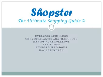 Shopster The Ultimate Shopping Guide   K Y R I A C O S A C H I L L E O S  C H R Y S O V A L A N