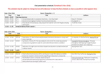 Oral presentation schedule (Tentative/11  11 Nov 2016)  This schedule may be subj  bject to change