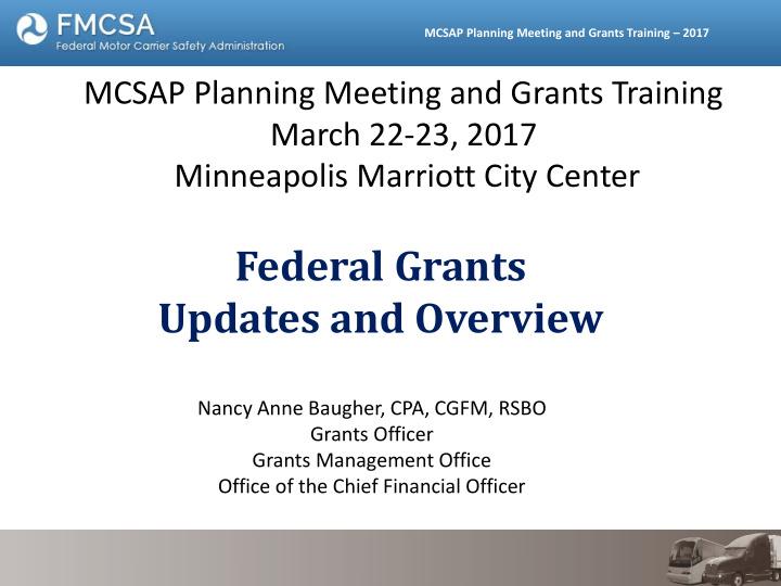 federal grants updates and overview
