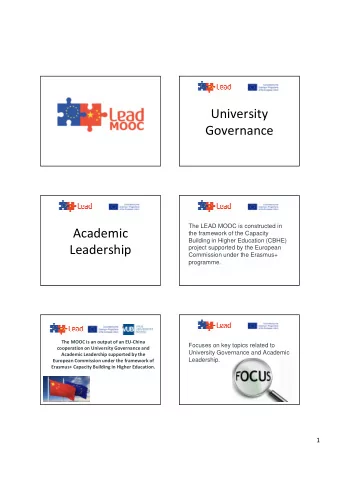 University  Governance  The LEAD MOOC is constructed in  Academic  the framework of the Capacity
