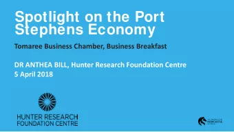 Spotlight on the Port  Stephens Economy  Tomaree Business Chamber, Business Breakfast  DR ANTHEA
