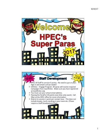 8/10/17  HPEC All Staff In-service=5 points.- No need to put on plan. Sign in and email is all we