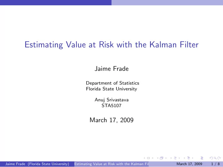 estimating value at risk with the kalman filter
