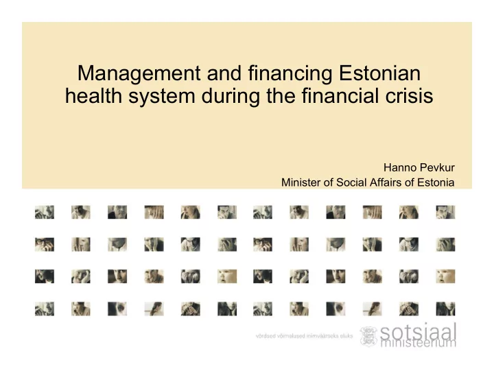 management and financing estonian health system during