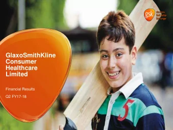 GlaxoSmithKline  Consumer  Healthcare  Limited  Financial Results  Q2 FY17-18  Quarter Highlights