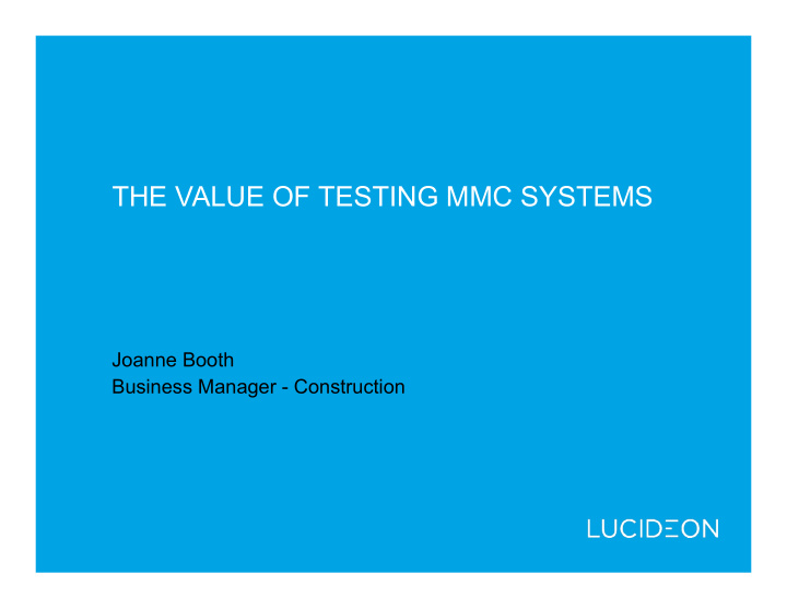 the value of testing mmc systems