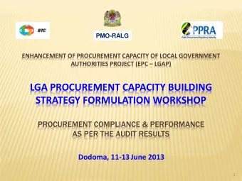 LGA PROCUREMENT CAPACITY BUILDING  STRATEGY FORMULATION WORKSHOP  PROCUREMENT COMPLIANCE &amp;