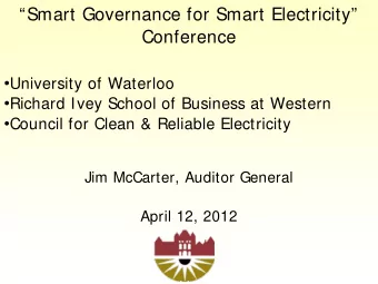 Smart Governance for Smart Electricity  Conference  University of Waterloo  Richard
