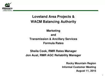 WACM Balancing Authority  Marketing  and  Transmission &amp; Ancillary Services  Formula Rates