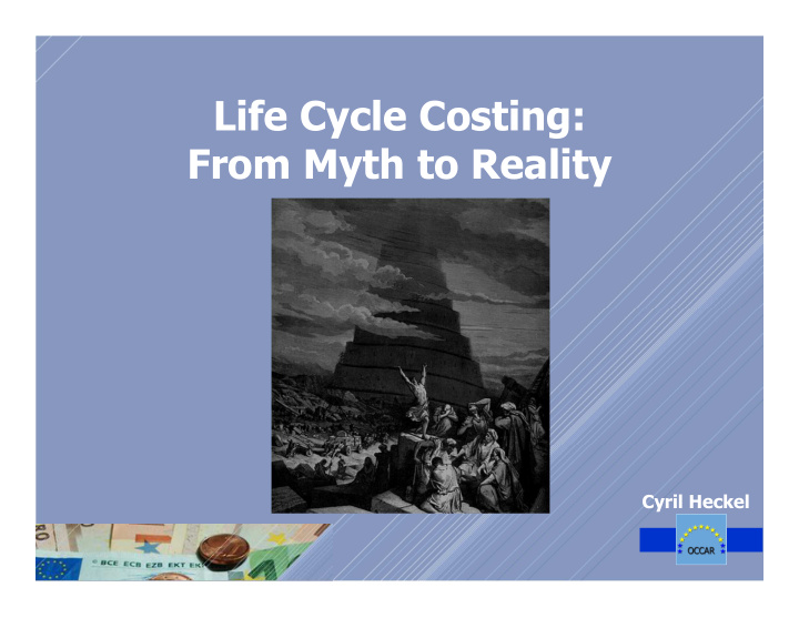 life cycle costing from myth to reality