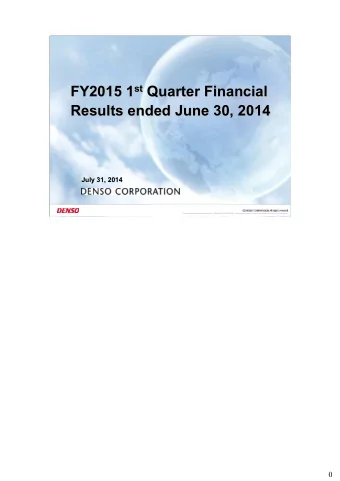 st Quarter Financial  FY2015  5 1 1 st  Quarter Financial  FY201  Results ended June 30, 2014  4