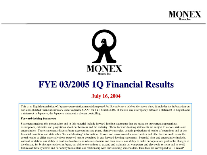 fye 03 2005 1q financial results fye 03 2005 1q financial
