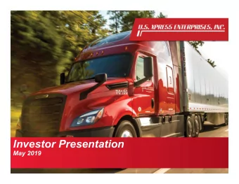 Investor Presentation  May 2019  1  Our OTR Service Offerings  Disclaimer and Forward-Looking