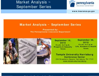 Market Analysis ~  September Series  w w w .insurance.pa.gov  w w w .insurance.pa.gov  Market
