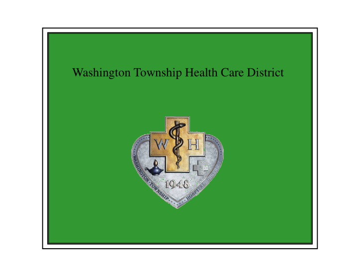 washington township health care district