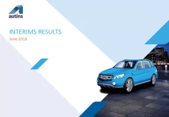 INTERIMS RESULTS  June 2018  AGENDA  Recent events  Financial highlights  Strategy