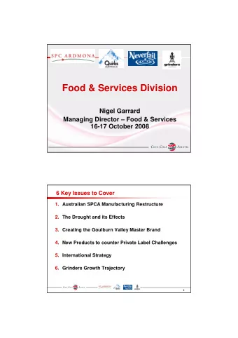 Food &amp; Services Division  Nigel Garrard  Managing Director  Food &amp; Services  16-17
