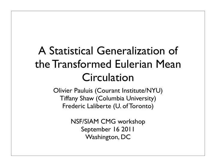 a statistical generalization of the transformed eulerian