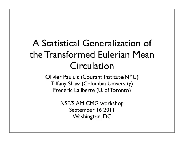 a statistical generalization of the transformed eulerian