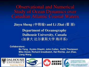 Observational and Numerical  Observational and Numerical  Study of Ocean Dynamics over  Study of