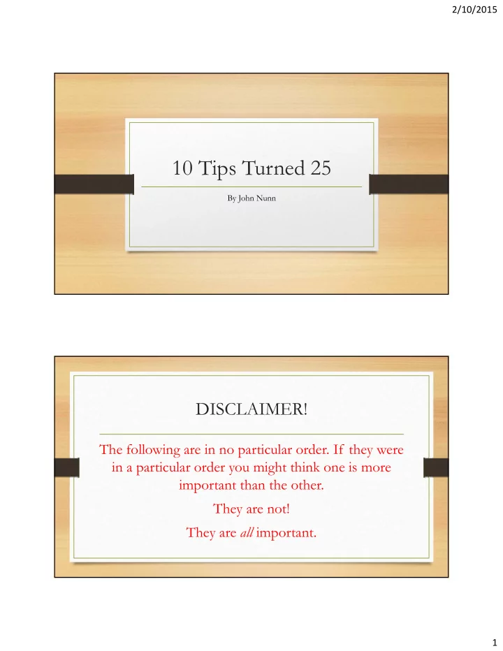 10 tips turned 25