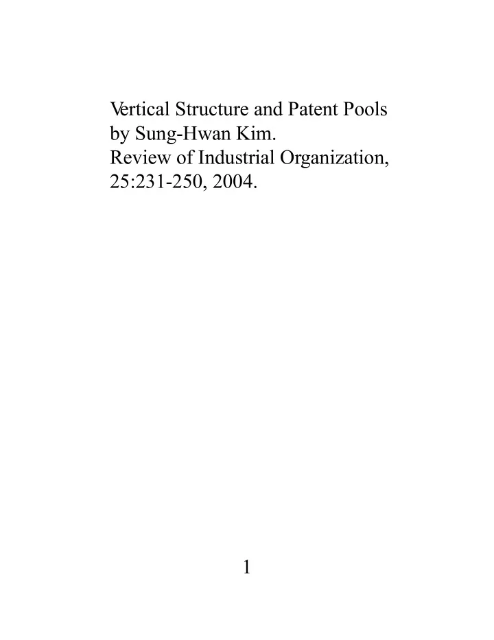 v ertical structure and patent pools by sung hwan kim