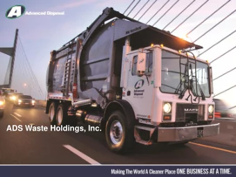 Where  ADS Waste Holdings, Inc.  Disclaimer This presentation contains forward - looking