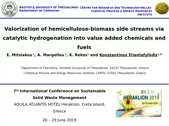 Valorization of hemicellulose-biomass side streams via  catalytic hydrogenation into value added