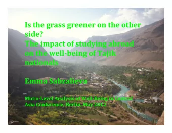 Is the grass greener on the other  side?  The impact of studying abroad  on the well-being of Tajik