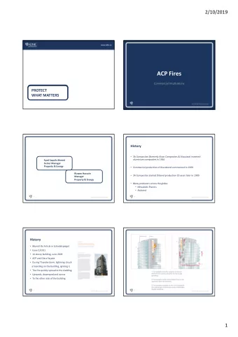 ACP Fires  Commercial Implications  PROTECT  PROTECT  WHAT MATTERS  WHAT MATTERS  2  History  3A